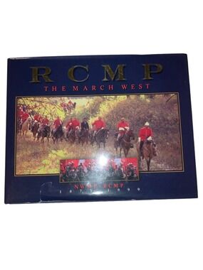 Unbranded Blue Gold RCMP The March West Coffee Table Book One Size